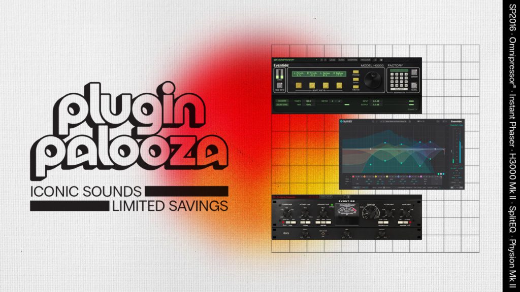 Eventide Plugin Palooza - vignette